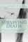 Surviving Death