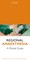 Regional Anaesthesia: A Pocket Guide
