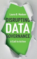 Disrupting Data Governance
