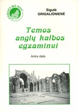 Temos anglų kalbos egzaminui. Antra dalis