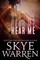 Hear Me: A Dark Romance