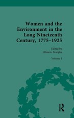 Women and the Environment in the Long Nineteenth Century, 1775-1925