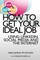 How to Get Your Ideal Job