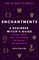 Spalter, M: Enchantments