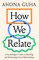 How We Relate