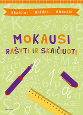 Mokausi rašyti ir skaičiuoti