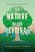 The Nature of Our Cities