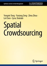 Spatial Crowdsourcing