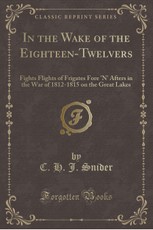 In the Wake of the Eighteen-Twelvers