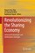 Revolutionizing the Sharing Economy