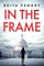 In the Frame
