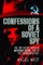 Confessions of a Soviet Spy
