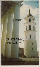 O Vilniau, Vilniau!...