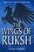The Wings of Ruksh