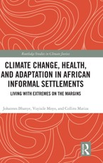 Climate Change, Health, and Adaptation in African Informal Settlements