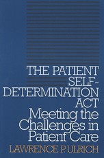 The Patient Self-Determination ACT