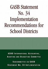 Gasb Statement No. 34 Implementation Recommendations for School Districts