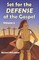 McCubbins, M: Set for the Defense of the Gospel