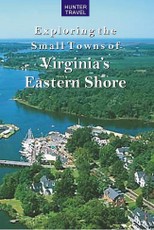 Exploring the Small Towns of Virginia's Eastern Shore