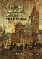 Klyksmas vaiduoklių mieste. Vilko vaikai