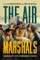 The Air Marshals