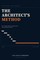 The Architect's Method