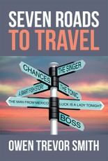 Smith, O: Seven Roads to Travel
