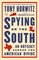 Spying on the South
