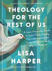 Theology for the Rest of Us