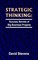 Strategic Thinking: success secrets of big business projects