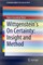 Wittgenstein's on Certainty: Insight and Method