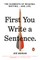 First You Write a Sentence