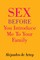 Sex Before You Introduce Me To Your Family