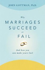 Why Marriages Succeed or Fail
