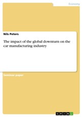 Peters, N: Impact of the global downturn on the car manufact