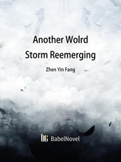 Another Wolrd: Storm Reemerging