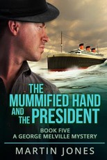 The Mummified Hand and the President