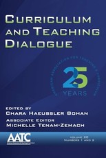 Curriculum and Teaching Dialogue, Volume 20, Numbers 1 & 2, 2018