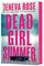 Dead Girl Summer (Deluxe Limited Edition)