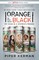 Orange Is the New Black (Movie Tie-in Edition)