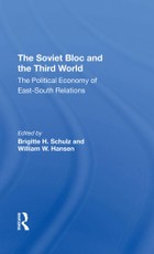 The Soviet Bloc And The Third World