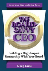 The Board-Savvy CEO