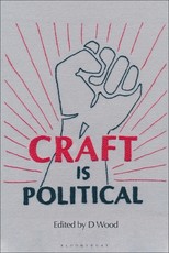 Craft Is Political