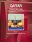 Qatar Energy Policy, Laws and Regulation Handbook Volume 1 Strategic Information and Basic Laws