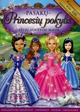 Pasakų princesių pokylis. Lėlių aukštoji mada