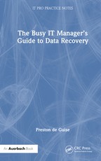 The Busy It Manager's Guide to Data Recovery