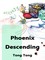 Phoenix Descending