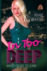 In Too Deep