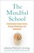 The Mindful School (el. knyga)
