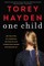 Hayden, T: One Child